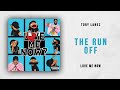 Tory Lanez - The Run Off (Love Me Now)