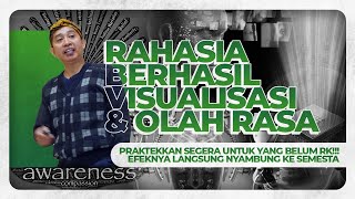 HEBOH!!! RAHASIA BERHASIL VISUALISASI & OLAH RASA!! SIMAK SAMPAI HABIS!!