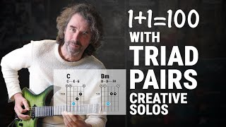 Creative solos with TRIAD PAIRS for MODAL and EXOTIC sounds