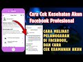 cara cek kesehatan akun facebook profesional ! cara cek kesehatan akun fb pro ! cara monetisasi fb