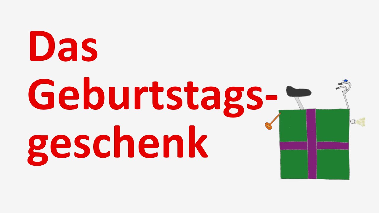 Lerne Deutsch (B1-B2) Mit Einer Geschichte: "Das Geburtstagsgeschenk ...