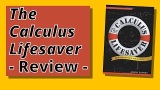 THE CALCULUS LIFESAVER BY ADRIAN BANNER REVIEW | What's the best calculus book to buy?