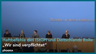 BPK: Haftbefehle des Internationalen Gerichtshofs und Deutschlands Rolle | 24.11.2024