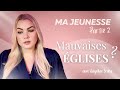 MAUVAISES EXPÉRIENCES avec L'ÉGLISE