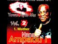 Nana Kwame Ampadu 1  Yewo Ayie Mu Mother