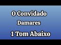 O Convidado - Voz e Legenda - 1 Tom Abaixo