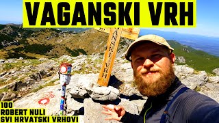 Vaganski vrh, Velebit, 1757m - planinarenje [100. VRH iz serijala SVI HRVATSKI VRHOVI] 4K