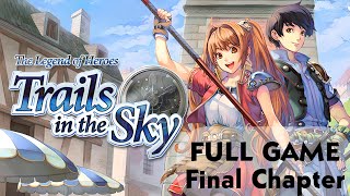 The Legend of Heroes: Trails in the Sky FC Final Chapter FULL GAME Gameplay Walkthrough