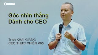 Quản trị doanh nghiệp. 4 THÔNG ĐIỆP QUẢN TRỊ quan trọng dành cho CEO - VŨ LONG