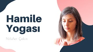 Hamile Yogası - Nilüfer Çekin