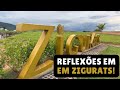 ZIGURATS: CAMINHOS E REFLEXÕES