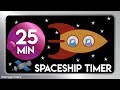 25 min Space ship, rocket pilot countdown timer in space