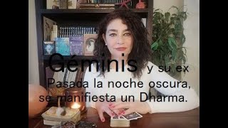 ♊💗Géminis y su ex💗 Pasada la noche oscura, se manifiesta un Dharma💗