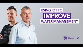 Spark IoT Webinar 2020 | Waterwatch and Citycare Water