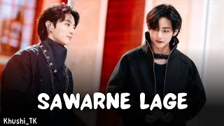 Sawarne Lage ~ Taekook Hindi Song Mix FMV [Requested]