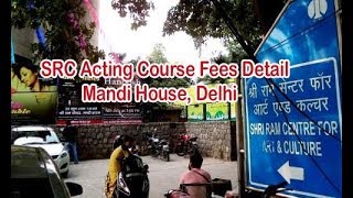 SRC Acting Course Fees Detail । Mandi House। Akhilesh Pandey