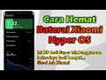 Cara Hemat Baterai Xiaomi Hyper OS