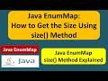 Java EnumMap: How to Get the Size Using size() Method | EnumMap in Java