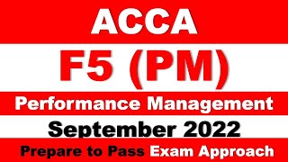 01 - Performance Management (PM) - ACCA P2P Exam Webinar - Session September 2022 MNN