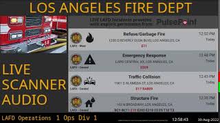 23 Aug 2022 Lafd Los Angeles Fire Department Archived Live Scanner