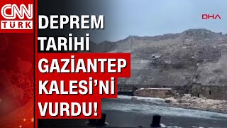 Tarihi Gaziantep Kalesi 7,4'lük depremde yıkıldı