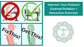 External Rotation + Retraction Exercise (Shoulders \u0026 Postural Correction)