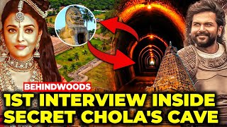 SECRET Chola Cave 😱 AISHWARYA RAI & KARTHI Meeting Cave Live Visit Interview | PS 1