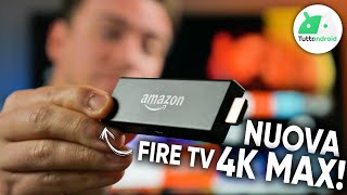 COMPRATELA finché in OFFERTA! Nuova Amazon Fire TV Stick 4K Max