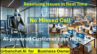 🌟 Revolutionize Your Business with UrbanChat.ai Customer care! 🌟