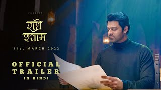 Radhe Shyam (4K) - Hindi Official Trailer | Prabhas, Pooja Hegde | Bhushan Kumar | 11th March 2022
