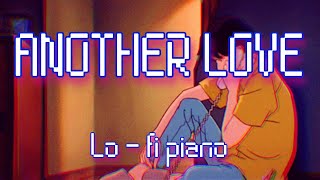 Tom Odell - Another Love (Lofi Piano Version) (1 Hour)