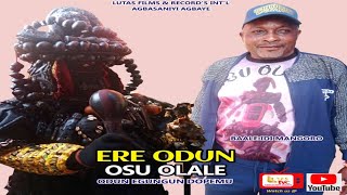 ERE ODUN OSUOLALE_ODUN EGUNGUN DOPEMU