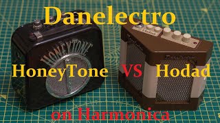 2 DANELECTRO micro ampilifiers: Hodad DH-1 vs HoneyTone N-10 - on harmonica