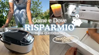 COME E DOVE RISPARMIO NELLA MIA VITA QUOTIDIANA 💰 + TRUCCHETTI UTILI 🌟