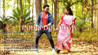 inren dulariya new santhali modern traditional full video