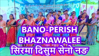 ✝️SIRMA DISUM SENO NANG ✝️BANO PERISH BHAZNAWALEE 303 Tribal ✝ Melody@