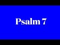 Psalm 7: Prayer For Justice