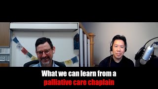 What we can learn from a palliative care chaplain