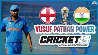 This is Yusuf Pathan For You! - IND vs ENG - T10 World Cup 2011 [EP 6] - Cricket 19 - RahulRKGamer
