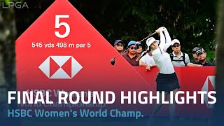 Final Round Highlights | 2024 HSBC Women's World Championship
