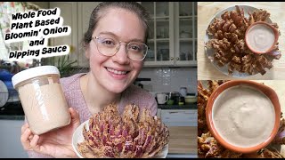 Whole Food Plant Based Bloomin' Onion and Dipping Sauce