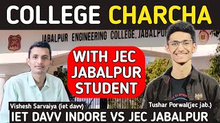 JEC Jabalpur SECRETS।Ep.6 Podcast with jec student। jec vs iet davv।