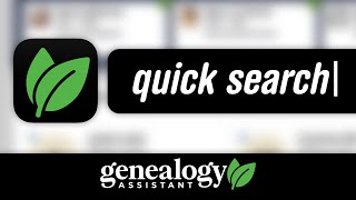 Using Quick Search in Genealogy Assistant