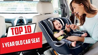 Top 10 Best Car Seat for 1 Year Old (2024)