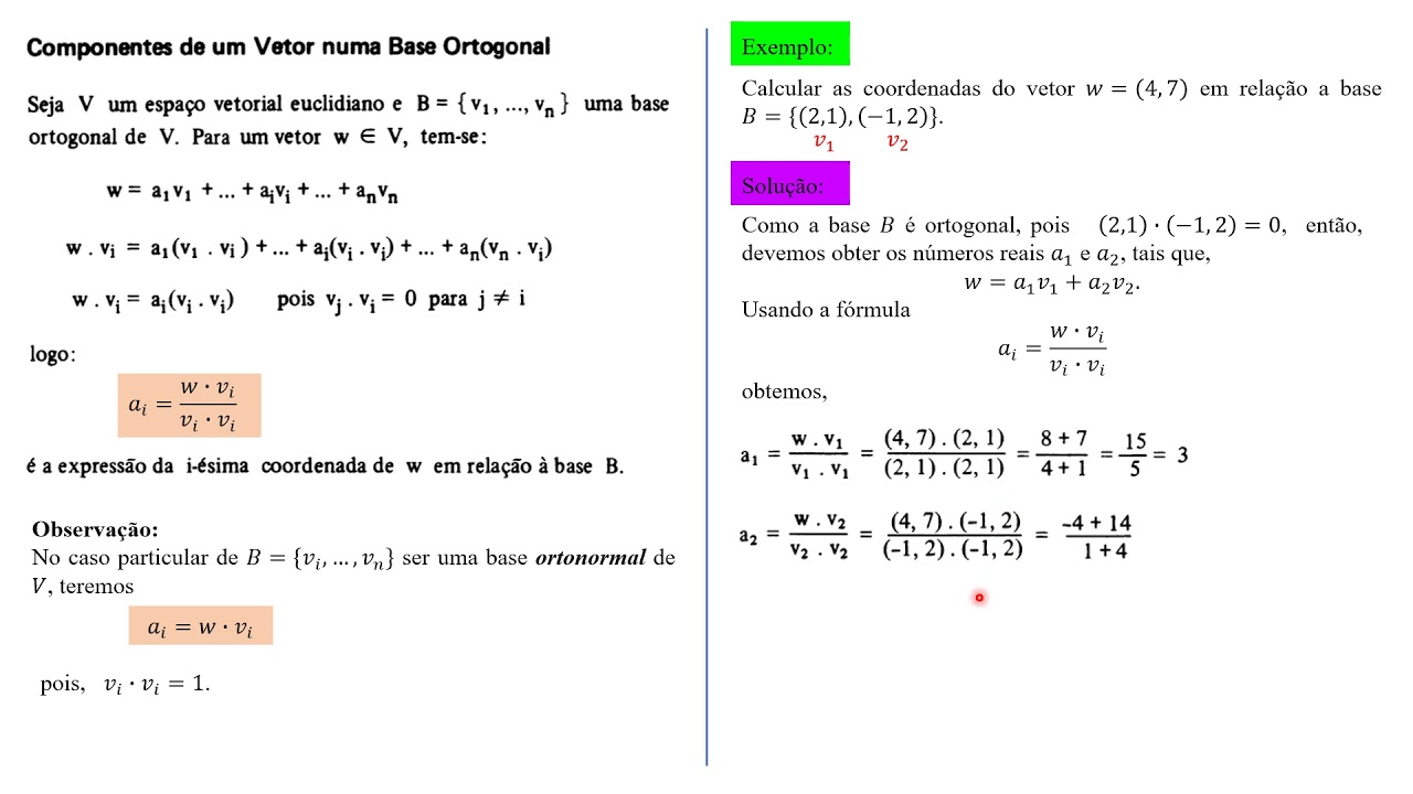 Álgebra Linear 11° Aula - Componentes De Um Vetor Numa Base Ortogonal E ...