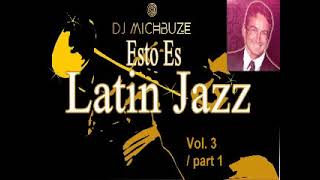 Latin jazz salsa lounge mix vol 3