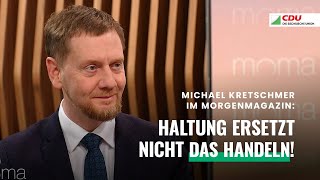 Kretschmer: Haltung ersetzt nicht Handeln!