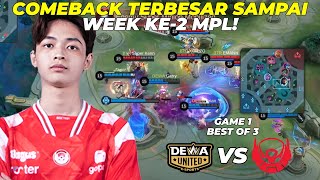 COMEBACK TERBESAR SAMPAI WEEK KE-2 MPL!! - DEWA UNITED vs BIGETRON ALPHA! Game 1 - #KBreakdown