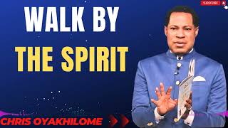 WALK BY THE SPIRIT MESSAGES BY CHRIS OYAKHILOME | MUST WATCH #PastorChris #Christianity #Faith