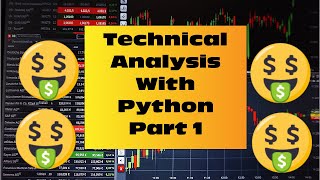 Technical Analysis using Python- Part 1